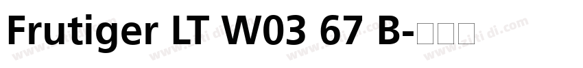 Frutiger LT W03 67 B字体转换